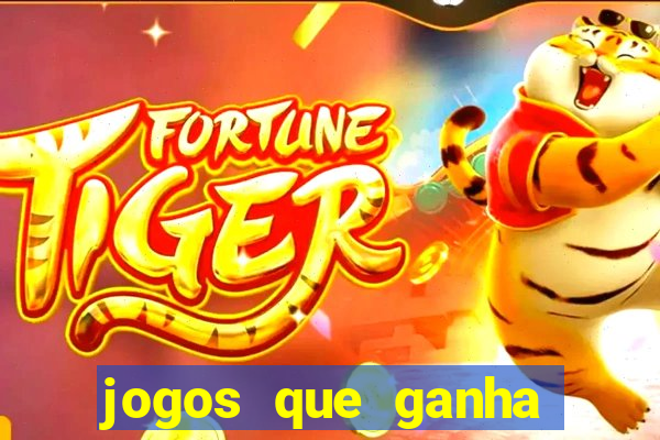 jogos que ganha dinheiro de verdade sem depositar